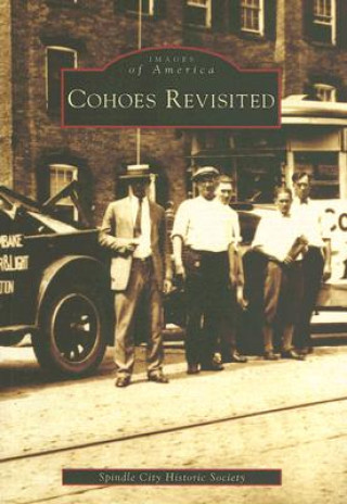 Buch Cohoes Revisited The Spindle City Historic Society