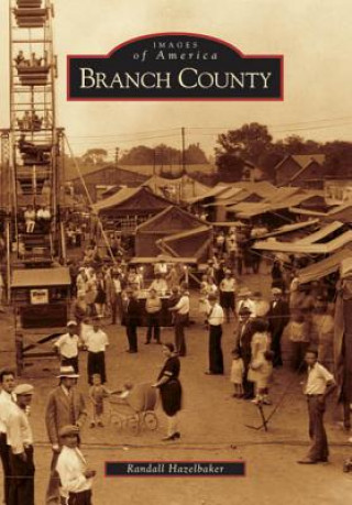 Kniha Branch County Randall Hazelbaker