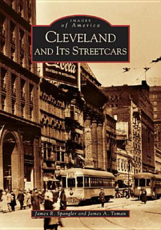 Książka Cleveland and It's Streetcars James R. Spangler