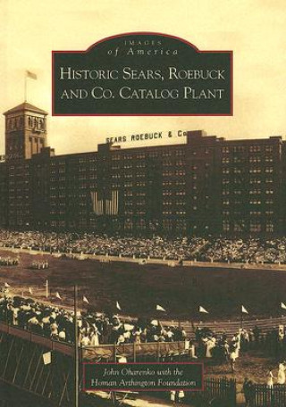 Könyv Historic Sears, Roebuck and Co. Catalog Plant John Oharenko