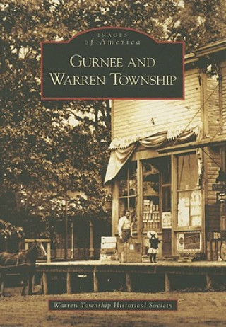 Libro Gurnee and Warren Township Warren Township Historical Society