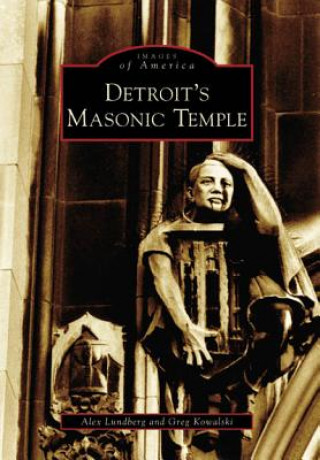 Książka Detroit's Masonic Temple Alex Lundberg