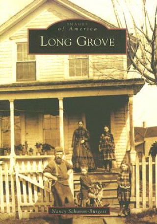 Könyv Long Grove Nancy Schumm-Burgess