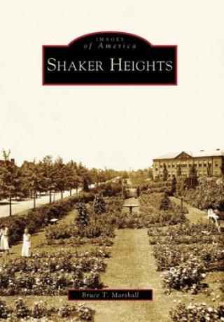 Könyv Shaker Heights Bruce T. Marshall