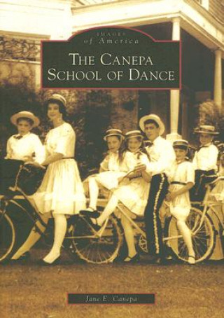Kniha The Canepa School of Dance Jane E. Canepa