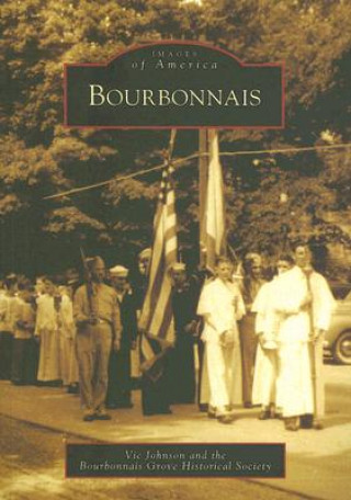 Kniha Bourbonnais Vic Johnson