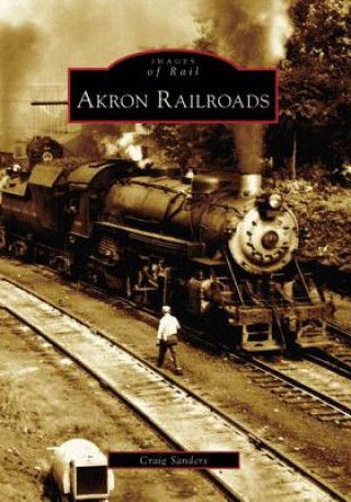 Carte Akron Railroads Craig Sanders