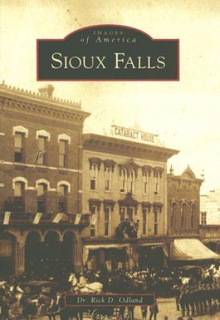 Boek Sioux Falls Rick D. Odland