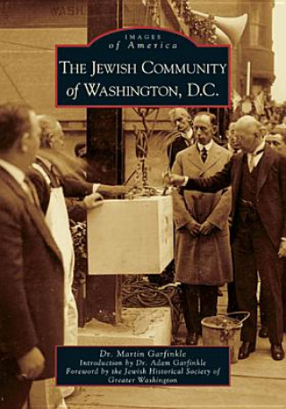 Livre The Jewish Community of Washington, D.C. Martin Garfinkle