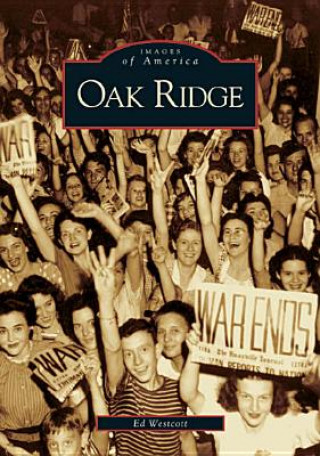 Kniha Oak Ridge Ed Westcott