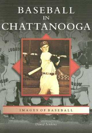 Libro Baseball in Chattanooga David Jenkins