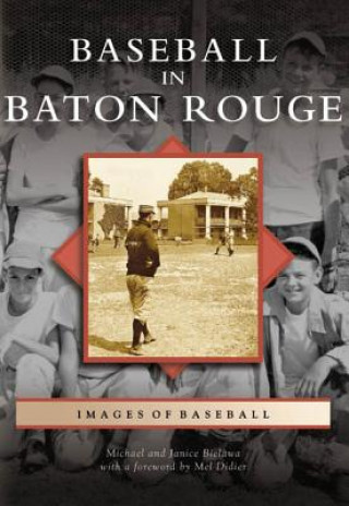 Livre Baseball in Baton Rouge Michael Bielawa