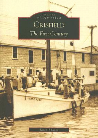 Kniha Crisfield: The First Century Jason Rhodes