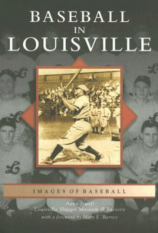 Book Baseball in Louisville Anne Jewell