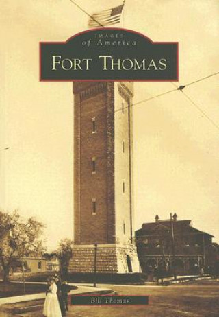 Książka Fort Thomas Bill Thomas