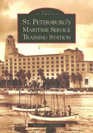 Książka St. Petersburg's Maritime Service Training Station Michelle L. Hoffman