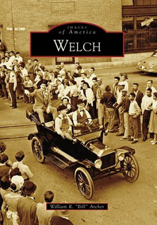 Könyv Welch William R. "Bill Archer