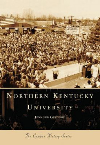 Kniha Northern Kentucky University Jennifer Gregory