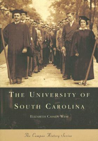 Kniha The University of South Carolina Elizabeth Cassidy West