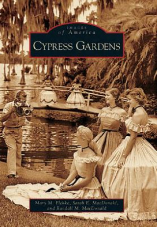 Libro Cypress Gardens Mary M. Flekke