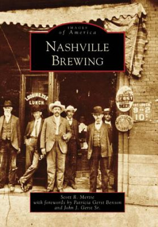 Kniha Nashville Brewing Scott R. Mertie