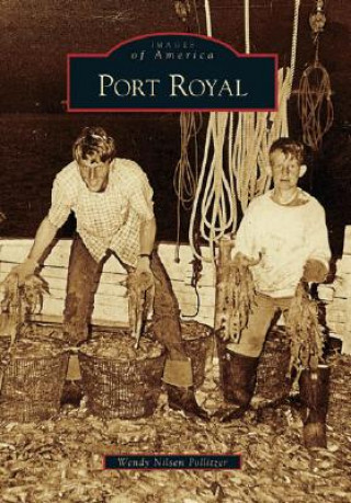 Knjiga Port Royal Wendy Nilsen Pollitzer