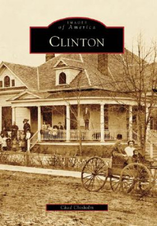 Könyv Clinton Chad Chisholm