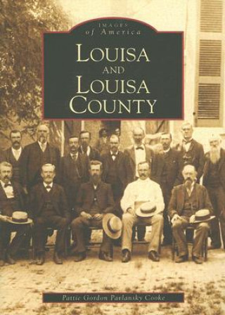 Könyv Louisa and Louisa County Pattie Gordon Pavlansky Cooke