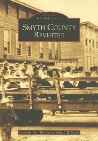 Książka Smyth County Revisited Kimberly Barr Byrd