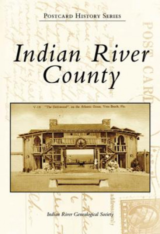 Knjiga Indian River County Indian River Geneological Society
