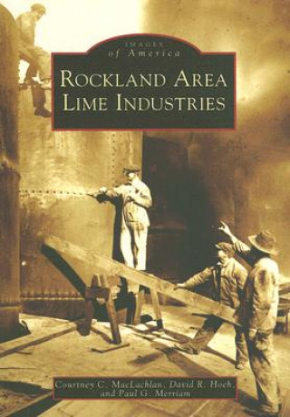 Buch Rockland Area Lime Industries Courtney C. MacLachlan