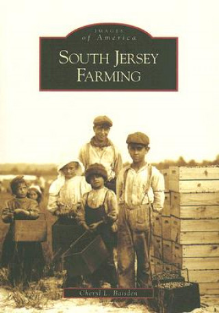 Könyv South Jersey Farming Cheryl L. Baisden