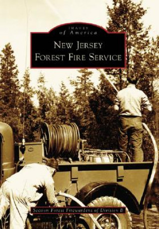 Buch New Jersey Forest Fire Service Section Forest Firewardens of Division B