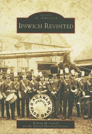 Книга Ipswich Revisited William M. Varrell