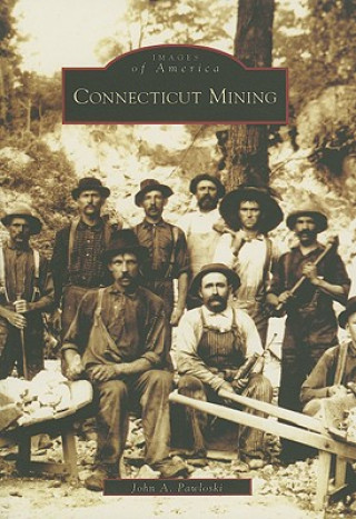 Carte Connecticut Mining John A. Pawloski
