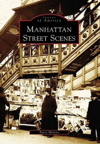 Knjiga Manhattan Street Scenes Barry Moreno