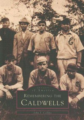 Kniha Remembering the Caldwells John J. Collins