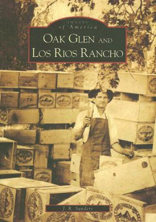 Carte Oak Glen and Los Rios Rancho J. R. Sanders