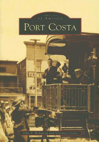 Knjiga Port Costa John V. Robinson