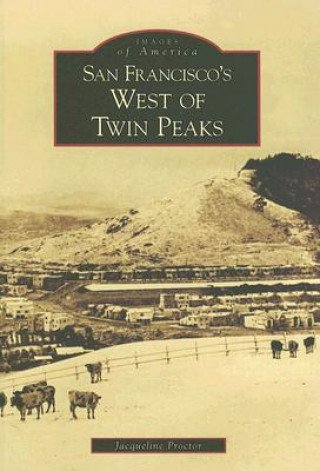 Carte San Francisco's West of Twin Peaks Jacqueline Proctor