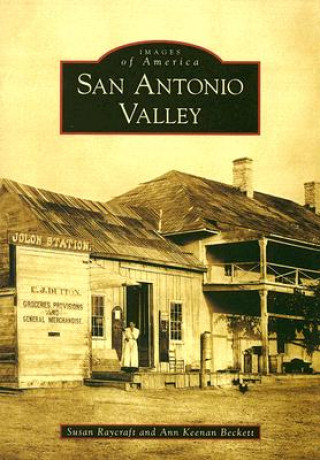 Kniha San Antonio Valley Susan Raycraft