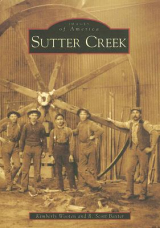 Livre Sutter Creek Kimberly Wooten