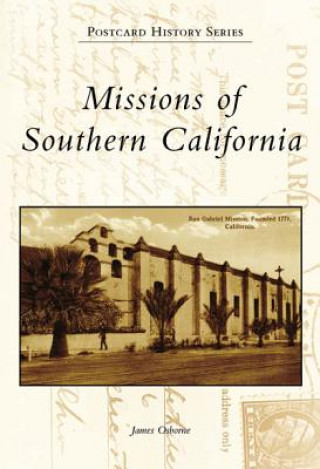 Carte Missions of Southern California James Osborne