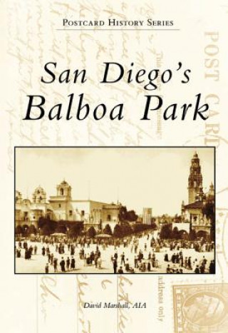 Kniha San Diego's Balboa Park David Marshall