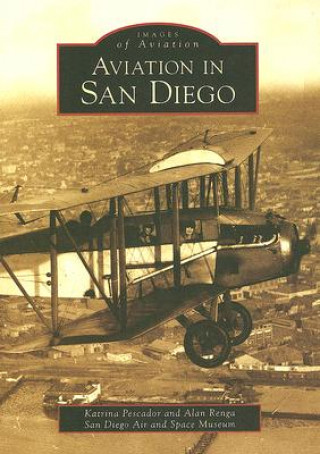 Книга Aviation in San Diego Katrina Pescador