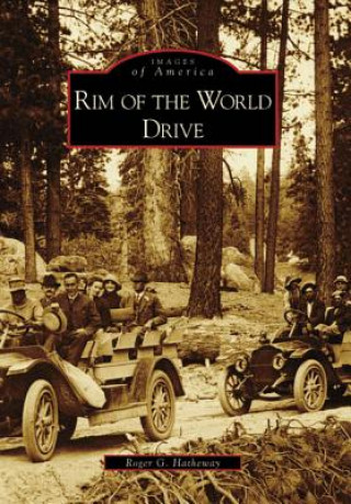 Kniha Rim of the World Drive Roger G. Hatheway