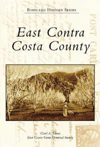 Könyv East Contra Costa County Carol A. Jensen