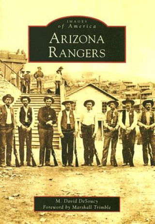 Книга Arizona Rangers M. David DeSoucy
