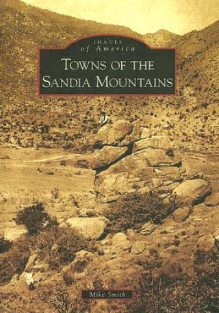 Book Towns of the Sandia Mountains Mike Smith