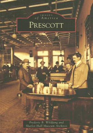 Kniha Prescott Frederic B. Wildfang